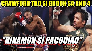 CRAWFORD PANALO KAY BROOK RND 4 TKO  PACQUIAO ANG ISUNOD [upl. by Stortz412]