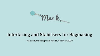 Interfacing and Stabilisers for Bagmaking [upl. by Maccarone]