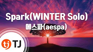 TJ노래방 SparkWINTER Solo  에스파aespa  TJ Karaoke [upl. by Hoeve]