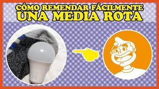 Cómo remendar una media a mano costura [upl. by Enimaj]