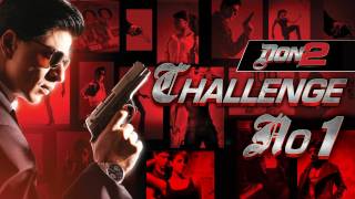 quotDon 2 Challenge No 1quot  Don 2 Contest  Shahrukh Khan [upl. by Atil]