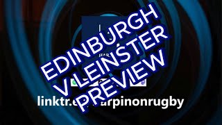 Edinburgh v Leinster preview [upl. by Aleta996]