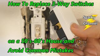 How To Replace 3Way Switches on a 50s60s House and Avoid Common Mistakes [upl. by Aihpos]