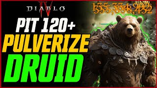 750M PULVERIZE Post Buffs Pulverize is INSANE  Diablo 4 Season 4 Druid Build Guide Pit 120 [upl. by Howie254]