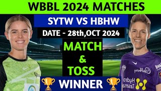 HBHW VS SYTW  WBBL 2024  4th Match Prediction  Hobert Womens VS Sydney Womens  WBBL Prediction [upl. by Atnad]