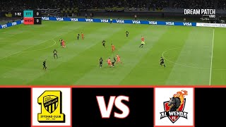 AL ITTIHAD CLUB VS AL WEHDA  SUPER CUP 20232024  FOOTBALL LIFE 2024 [upl. by Lodnar406]