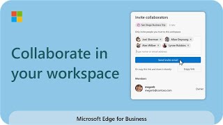 Microsoft Edge Workspaces How to collaborate in your workspace [upl. by Koss]