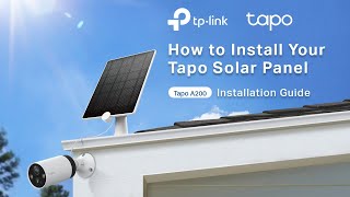 TPLink  Tapo Guide  How to Install Your Tapo Solar Panel Tapo A200 Installation Guide [upl. by Esten]