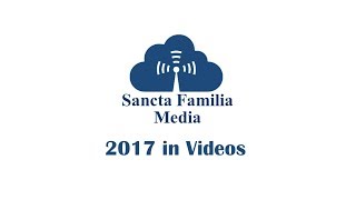 Sancta Familias 2017 IN VIDEOS [upl. by Beutler]