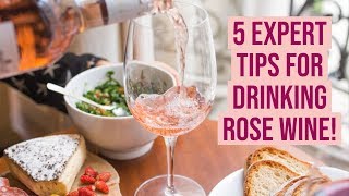 5 Expert Tips for Drinking Rosé Wine [upl. by Enilegna]