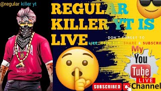 REGULAR KILLER YT IS LIVE 🤯 [upl. by Kiona953]