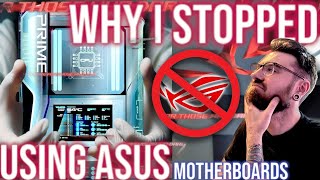 Why I STOPPED using ASUS motherboards [upl. by Eletnahs637]