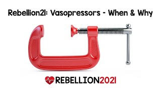 Rebellion21 Vasopressors – When and Why via Haney Mallemat MD [upl. by Witkin]