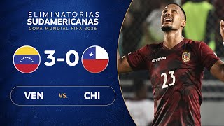 VENEZUELA vs CHILE 30  RESUMEN  ELIMINATORIAS SUDAMERICANAS  FECHA 4 [upl. by Salvador]