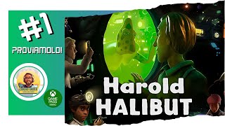 01 Proviamolo  Harold Halibut  Gameplay ITA PC [upl. by Rocher]