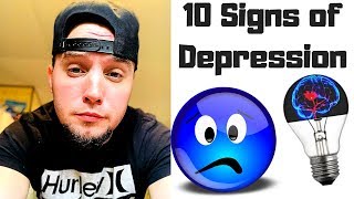 10 Signs You have Depression Are You Depressed [upl. by Ynnhoj]