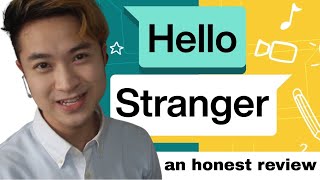 HELLO STRANGER  an honest review [upl. by Fidellia]