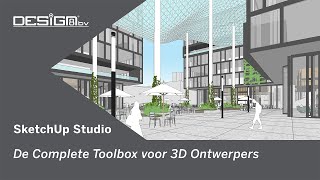 SketchUp Studio De Complete Toolbox voor 3D Ontwerpers [upl. by Lacym]