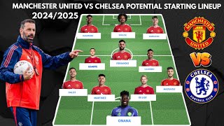 MANCHESTER UNITED VS CHELSEA  MAN U potential starting lineup ● PREMIER LEAGUE 20242025 MATCHWEE [upl. by Slyke]