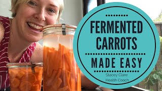 How To Make Fermented Carrots EASILY [upl. by Kihtrak788]