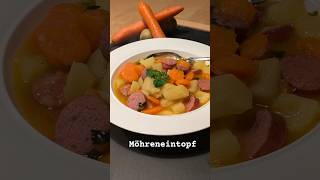 Winterzeit ist Eintopfzeit 😅 Möhreneintopf geht immer 🔥 food cooking foodie receitas [upl. by Zelda803]