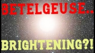 Is Betelgeuse About to go Boom [upl. by Meletius602]