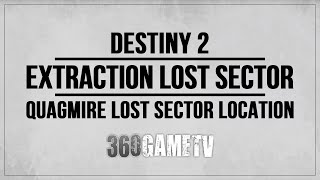 Destiny 2 Extraction Lost Sector Location  Quagmire  Throne World Lost Sector Location [upl. by Munshi]