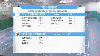 Royal Tuskers CC Indoor v Mossley Hill CC Indoor B [upl. by Stodder592]