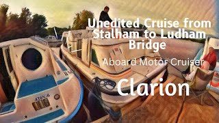 Cruising from Stalham to Ludham Bridge the unedited version [upl. by Paulette]