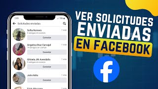 Como ver las Solicitudes Enviadas en FACEBOOK [upl. by Ainat]