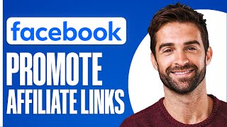 How To Promote Affiliate Links On Facebook 2024 StepByStep [upl. by Armahs929]