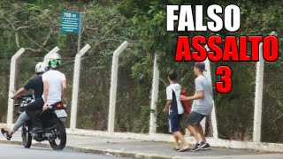 FALSO ASSALTO 3  PEGADINHA [upl. by Cissie]