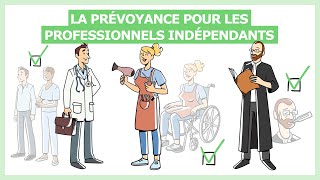 La prévoyance des professionnels indépendants [upl. by Stoneman85]