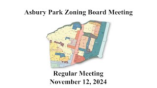 Asbury Park Zoning Board Meeting  November 12 2024 [upl. by Aelegna651]