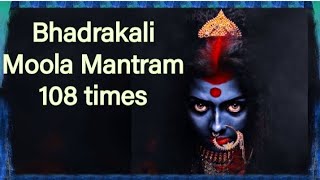 bhadrakali moola mantram 108 times chanting [upl. by Acinorev]