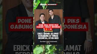 😱🤝🔥 done deal kevin diks gabung timnas Indonesia 🇮🇩🔥 kevindiks erickthohir indonesia [upl. by Gasser]