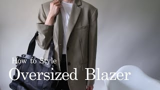 10 Ways to Style 1 Blazer Oversized Blazer Lookbook [upl. by Elie]