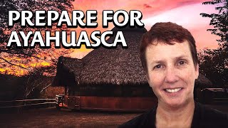 Preparing for Your Ayahuasca Experience Dr Clancy Cavnar PsyD [upl. by Ij418]