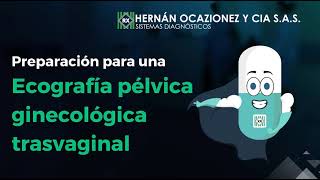 Preparación ecografía pélvica ginecológica transvaginal [upl. by Aubarta]