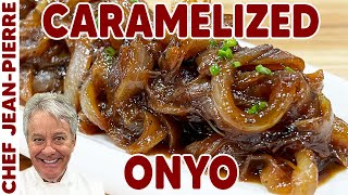 Caramelized Onyo Onion Fast amp Delicious  Chef JeanPierre [upl. by Iramo]