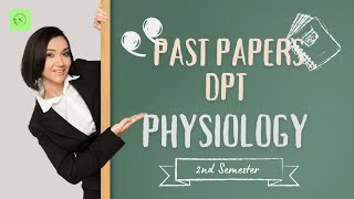 Mastering DPT Physiology 2nd Semester Essential Past Papers Guide  Dr Areej Fatima [upl. by Butte815]