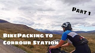 BikePacking Scottish Highlands Part 1  Wild Camping Scotland [upl. by Rimola]