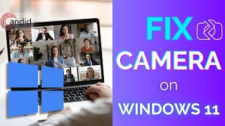 What to do if the Camera is not working in Windows 11 PC  CandidTechnology [upl. by Sessler]