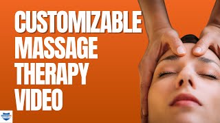 Customizable Massage Therapy Video by VisionXE [upl. by Trilley]