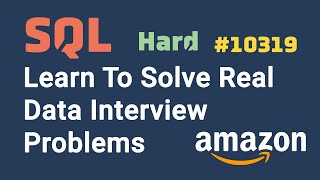 Data Analyst Interview Questions amp Answers  SQL 10319 Level Hard [upl. by Terrie]