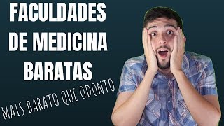 Faculdades de MEDICINA mais BARATAS do Brasil [upl. by Eelam286]