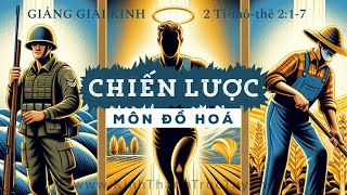 Chiến Lược Môn Đồ Hoá  2 Timôthê 217  Bài Giảng Tin Lành [upl. by Semaj156]