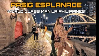 MANILA CITY PASIG ESPLANADE WORLD CLASS NON STOP NIGHT WALKING TOUR [upl. by Demmahum99]