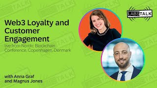 Labs Talk  Web3 Loyalty and Customer Engagement [upl. by Kizzee]