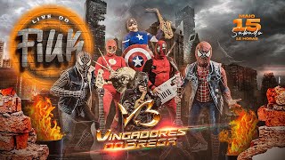 Live do Fiuk com os Vingadores do Brega 2021✌🏼✌🏼 [upl. by Mansur88]